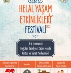 HELAL YAŞAM ETKİNLİKLERİ FESTİVAL ÇALIŞMALARIMIZ DEVAM EDİYOR