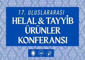 FESTİVALİMİZLE BİRLİKTE ULUSLARARASI HELAL VE TAYYİB ÜRÜNLER KONFERANSIMIZ HEM ONLİNE, HEM CANLI YAYIN OLARAK YAPILACAKTIR: